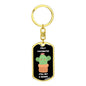 Full Vaccinated Still Not a Hugger Dog Tag Keychain