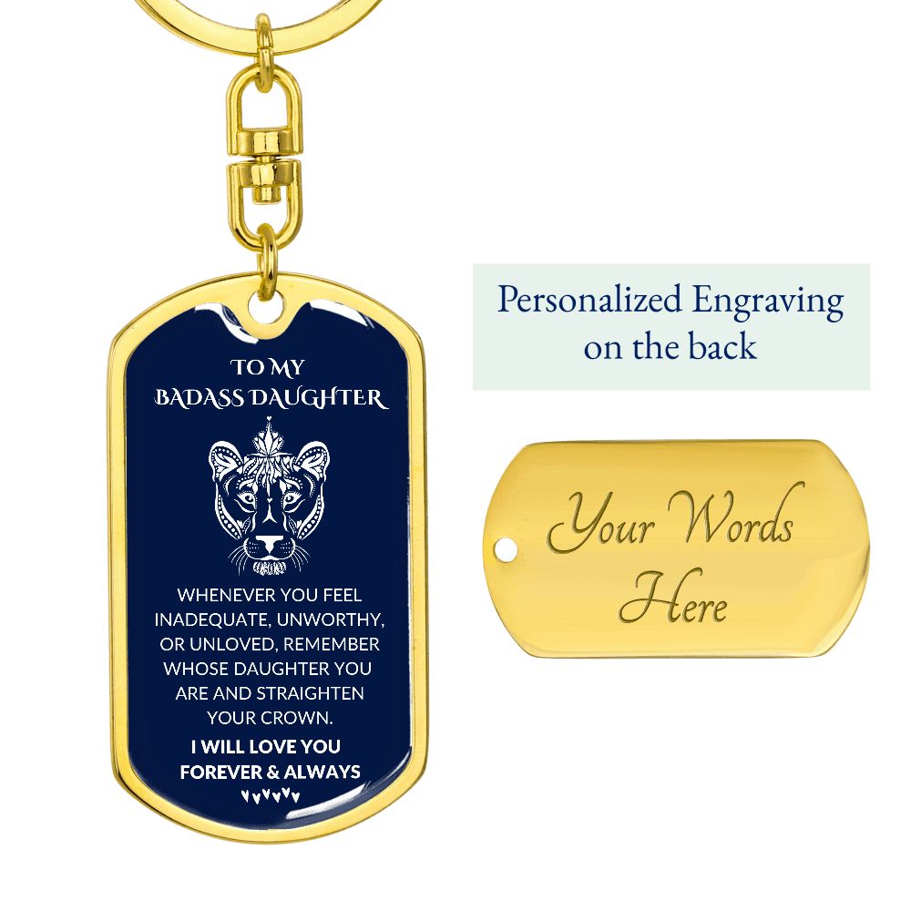 To My Badass Daughter Lion Head Blue Keychain