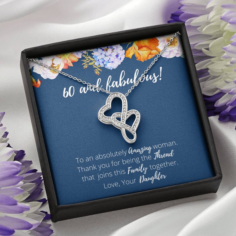 60 and Fabulous Birthday Anniversary Double Hearts Necklace