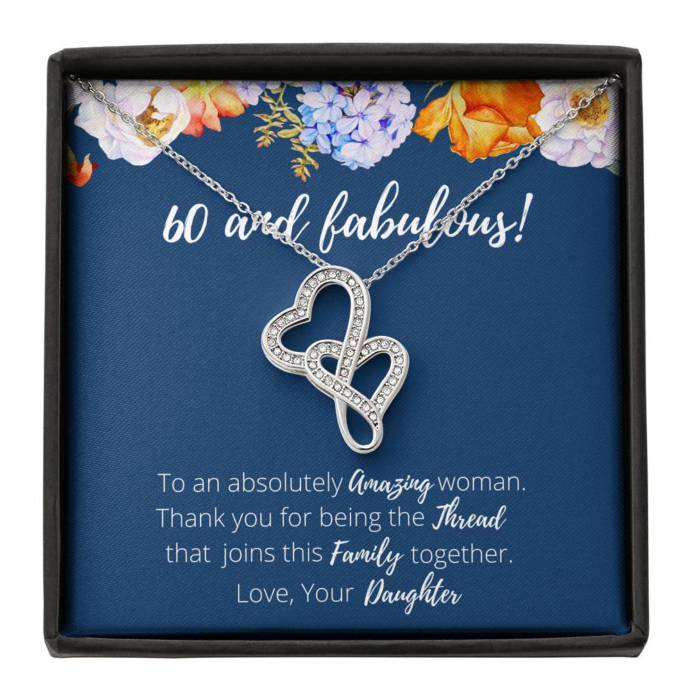 60 and Fabulous Birthday Anniversary Double Hearts Necklace