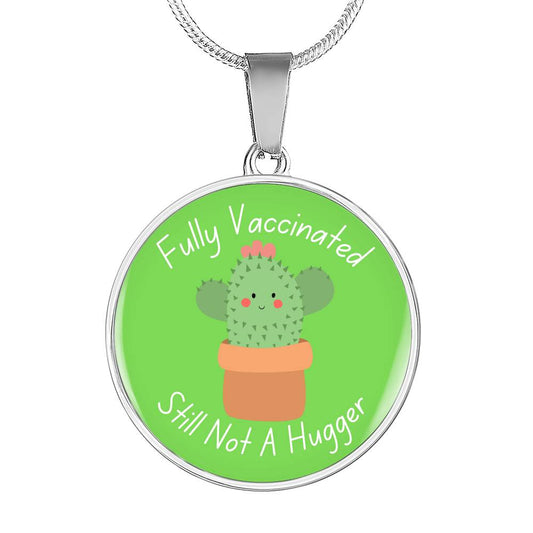 Fully Vaccinated Necklace, Still not a Hugger Pendant, Cactus, Personalized Charm Bracelet, Birthday Gift, Bangle Silver Gold Bracelet