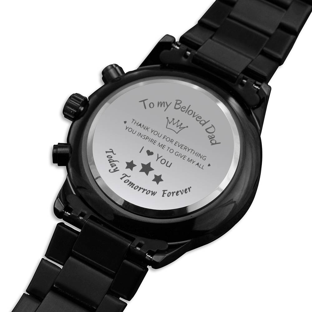 Happy Father's Day Beloved Dad Today Tomorrow Forever Luxury Watch