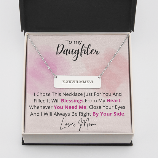 To My Daughter - Valentine's Day Roman Numeral Pendant Necklace - Gift From Mom to Daugther