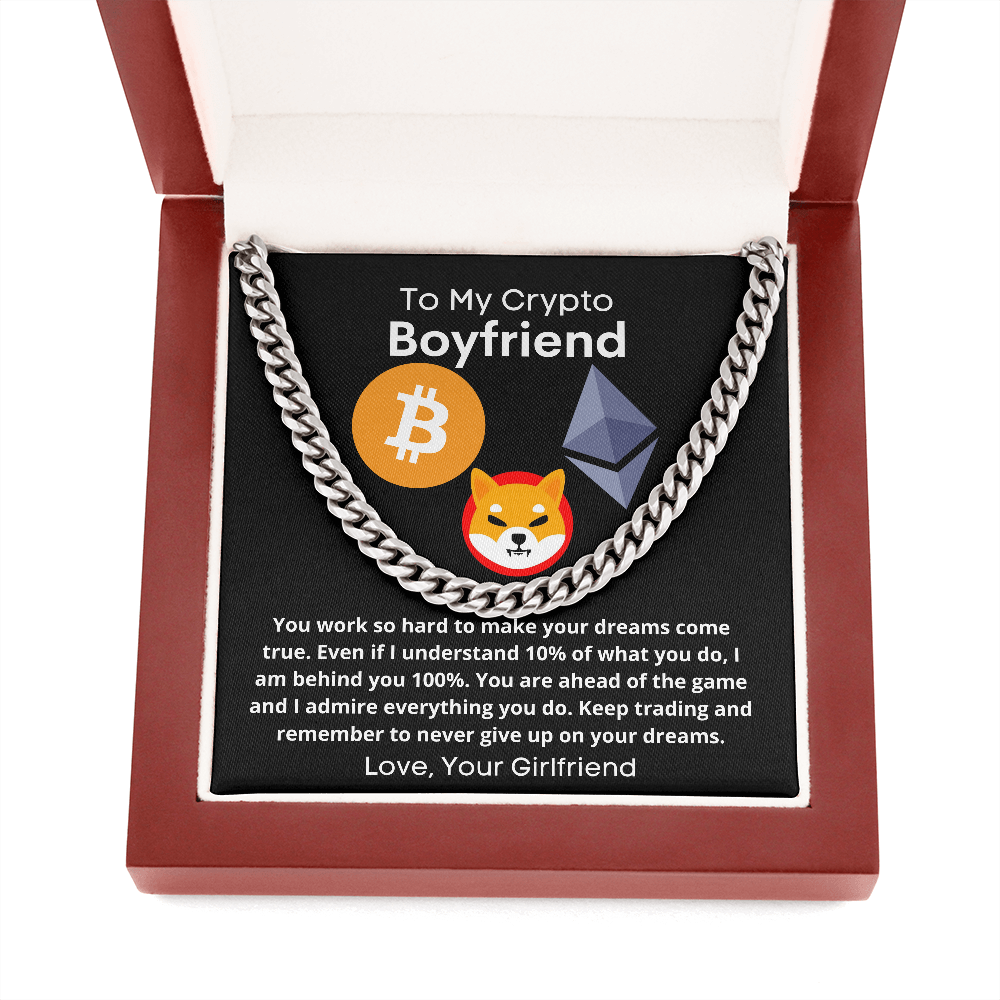 To My Crypto Boyfriend - Cuban Chain Link Necklace from GF to BF