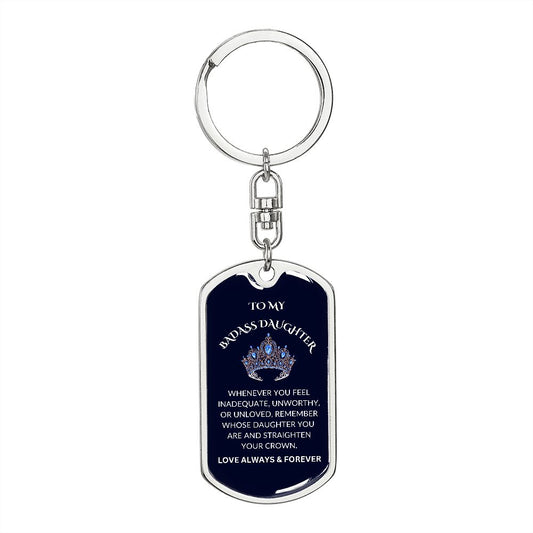 Badass Daughter Keychain | Straighten Your Crown (Royal Blue)