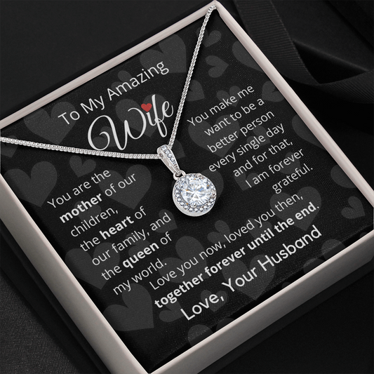 To My Amazing Wife - Eternal Hope Necklace From Husband to Wife