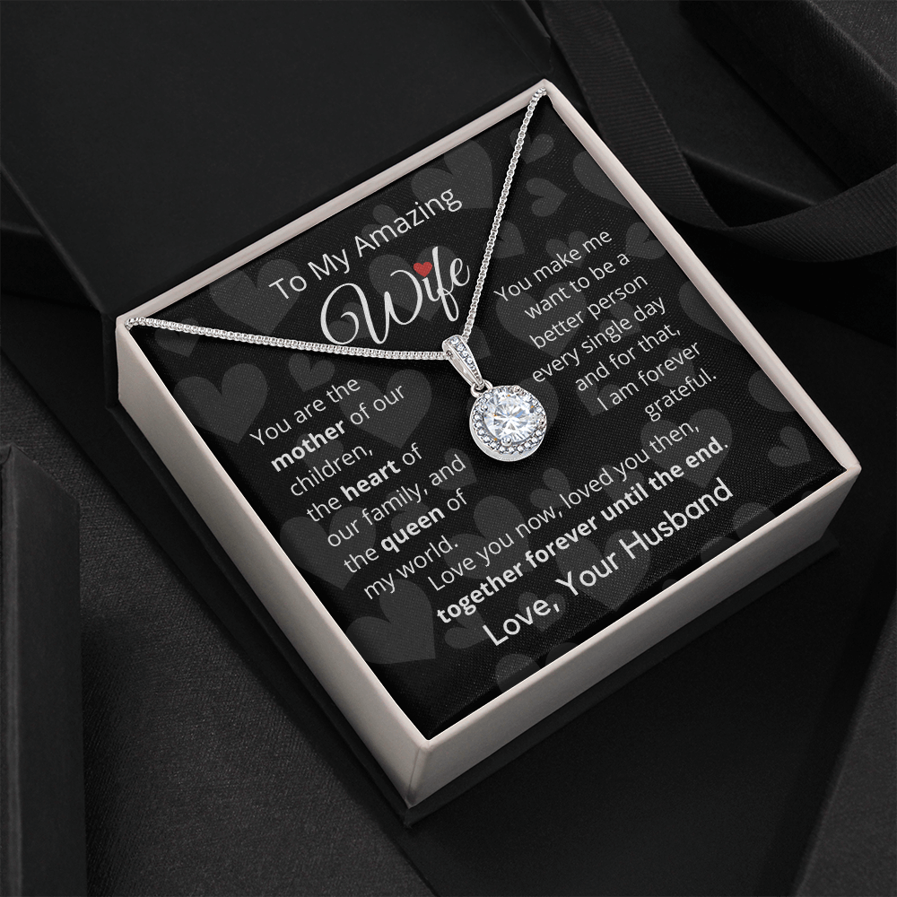 To My Amazing Wife - Eternal Hope Necklace From Husband to Wife