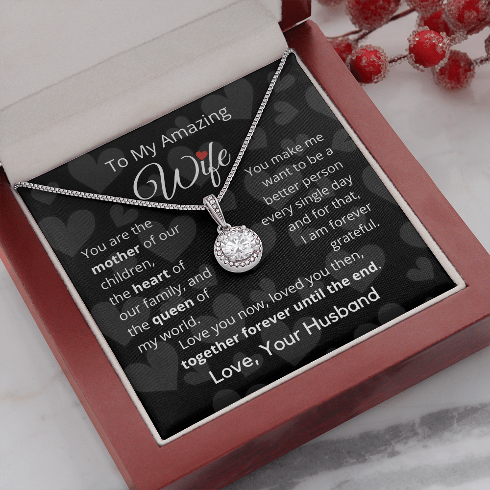 To My Amazing Wife - Eternal Hope Necklace From Husband to Wife