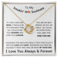 To My Smokin' Hot Soulmate | Love Necklace | The One For Me