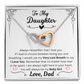 To My Daughter, Eternal Bond Necklace, From Dad