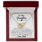 To My Daughter, Eternal Bond Necklace, From Dad