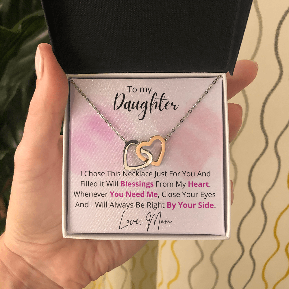 To My Daughter - Valentine's Day Gift From Mom - Two Hearts Intertwined