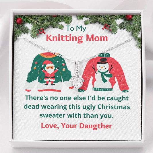 Knitting Mom Ugly Christmas Sweater Message Card, Pendant Necklace, Gift from Daughter, Mom Gift