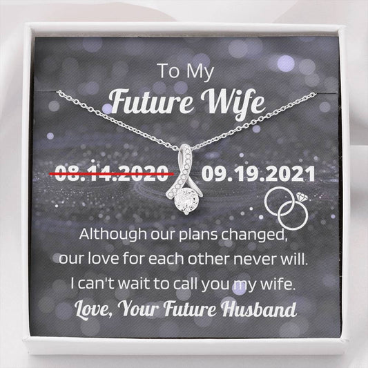 To My Future Wife Future Wedding Date Alluring Beauty Necklace