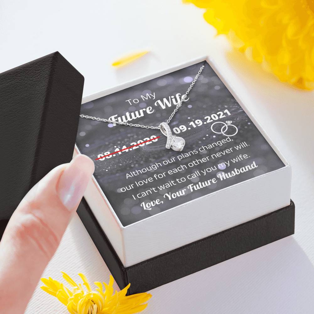 To My Future Wife Future Wedding Date Alluring Beauty Necklace