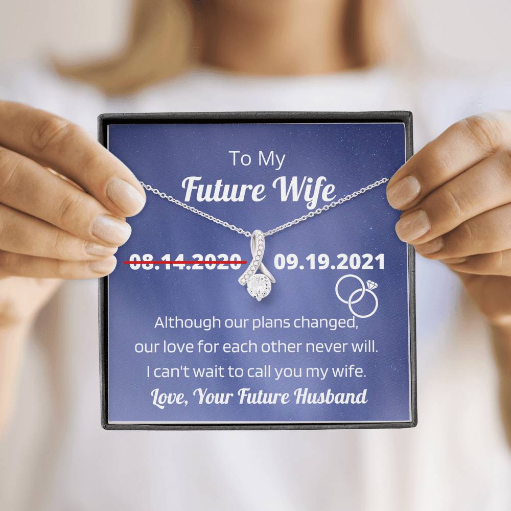 To My Future Wife - Change of Date Message Card & Necklace - Wife to Be - Fiancée Pendant Jewelry - Gift from Boyfriend, Future Husband