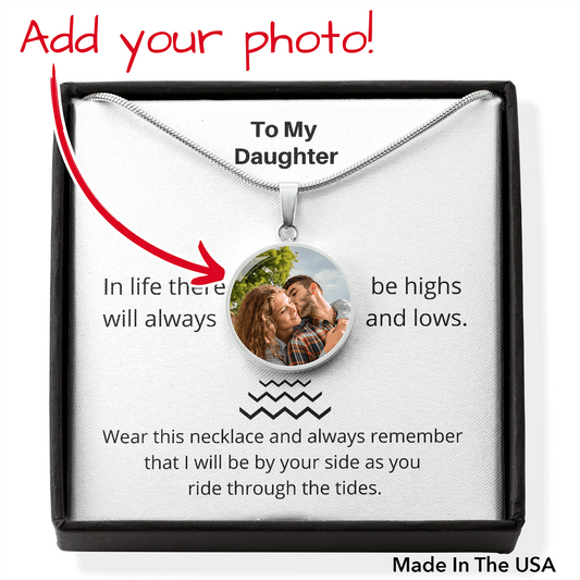 To My Daughter - Riding the Highs and Lows Pendant Necklace