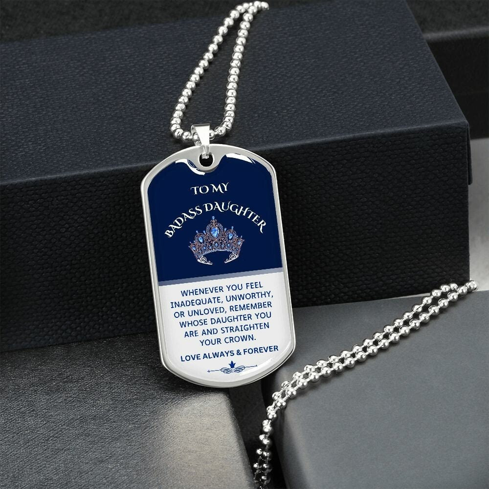 To My Badass Daughter Dog Tag Necklace, Crown Necklace for Daughter, Holiday Graduation Birthday Gift From Mom Dad