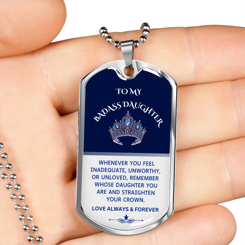 To My Badass Daughter Dog Tag Necklace, Crown Necklace for Daughter, Holiday Graduation Birthday Gift From Mom Dad